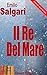 ll Re del Mare: La Malesia ...