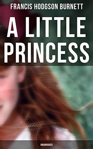 A Little Princess (Unabridged): Enriched edition.