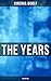 The Years (Unabridged) by Virginia Woolf