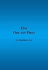 Five One-Act Plays