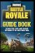 Fortnite Battle Royale Guid...