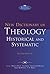New Dictionary of Theology:...