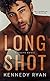 Long Shot by Kennedy Ryan