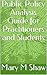 Public Policy Analysis Guide for Practitioners and Students
