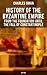History of the Byzantine Empire by Charles Oman History of the Byzantine Empire by Charles Oman