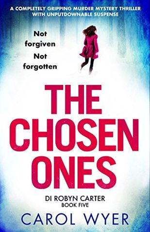The Chosen Ones (DI Robyn Carter, #5)