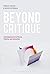 Beyond Critique by Pamela Fraser