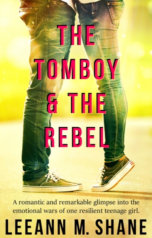 The Tomboy & the Rebel (Kindle Edition)