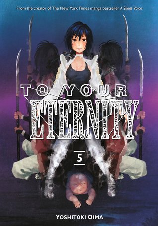 To Your Eternity, Vol. 5 (To Your Eternity, #5)