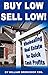 Fast Cash in Real Estate - Wholesaling by William Bronchick