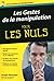 Les Gestes de la manipulati...
