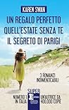 Un regalo perfetto / Quell'estate senza te / Il segreto di Parigi