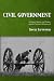 Civil Government: Its Origin, Mission, and Destiny, and the Christian's Relation to It