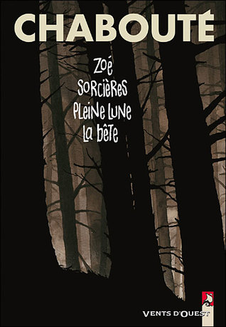 Zoé, Sorcières, Pleine lune, La bête (Paperback)