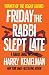 Friday the Rabbi Slept Late (The Rabbi Small Mysteries #1)