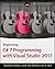 Beginning C# 7 Programming with Visual Studio 2017 by Benjamin Perkins