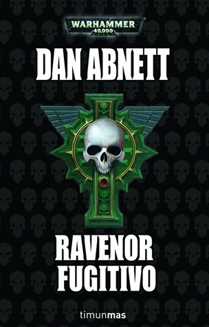 Portada de Ravenor fugitivo, de Dan Abnett