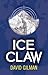 Ice Claw (Danger Zone #2)