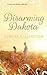 Disarming Dakota (Disarming Dakota Duology Book 1)