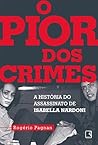 O pior dos crimes...