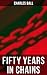 Fifty Years in Chains by Charles  Ball