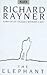 The Elephant (Picador Books)