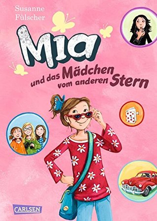 Mia und das Mädchen vom anderen Stern (Mia #2)