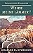 Weide meine Lämmer: Ratschläge für Eltern und Lehrer (German Edition)