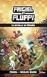 Frigiel et Fluffy: Le Cycle du Nether, Tome 4: La Bataille de Meraîm