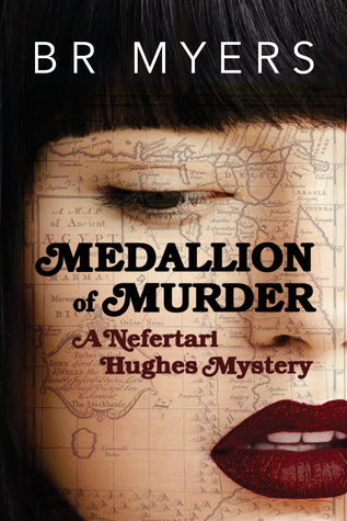 Medallion of Murder (Nefertari Hughes Mystery, #3)