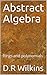 Abstract Algebra by D.R. Wilkins