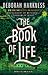 The Book of Life (All Souls Trilogy, #3)