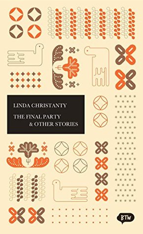 The Final Party & Other Stories: A trilingual edition in English, German and Indonesian (BTW Book 15)