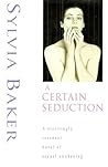 A Certain Seduction A Certain Seduction