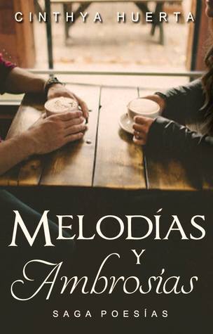 Melodías y Ambrosías [Saga Poesías 2]