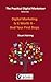 The Practical Digital Marke...