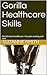 Gorilla Healthcare Skills by Suzanne Smith