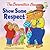 The Berenstain Bears Show Some Respect by Jan Berenstain