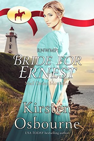 RNWMP: Bride for Ernest (Mail Order Mounties, #21)