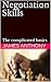 Negotiation Skills: The com...
