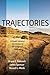 Trajectories: A Gospel-Cent...