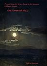 The Vampire Will (Primal Skies: An Urban Romp in the Vampire Midwest Book 1) The Vampire Will (Primal Skies: An Urban Romp in the Vampire Midwest Book 1)