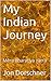 My Indian Journey - Volume ...