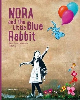Nora and the Little Blue Rabbit (Hardcover)