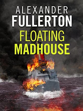 Floating Madhouse (Kindle Edition)
