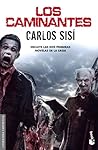 Los Caminantes by Carlos Sisí