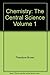Chemistry: The Central Scie...
