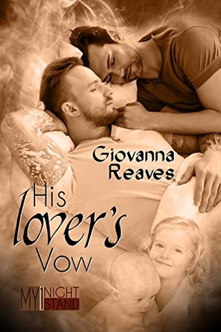 His Lover's Vows (My One-Night Stand, #4)
