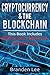 Cryptocurrency & The Blockc...