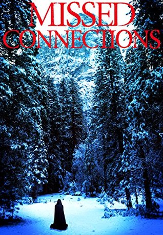 Missed Connections: A Riveting Mystery- Book 2 (Kindle Edition)